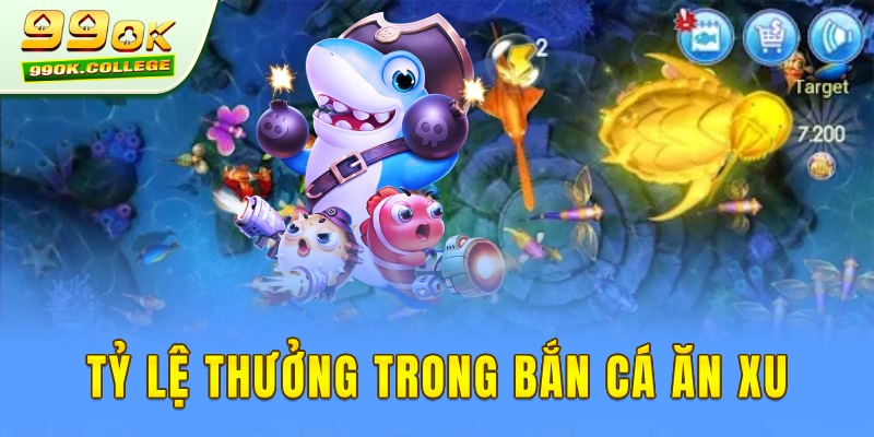 Tỷ lệ thưởng trong trò chơi bắn cá ăn xu tại 99OK